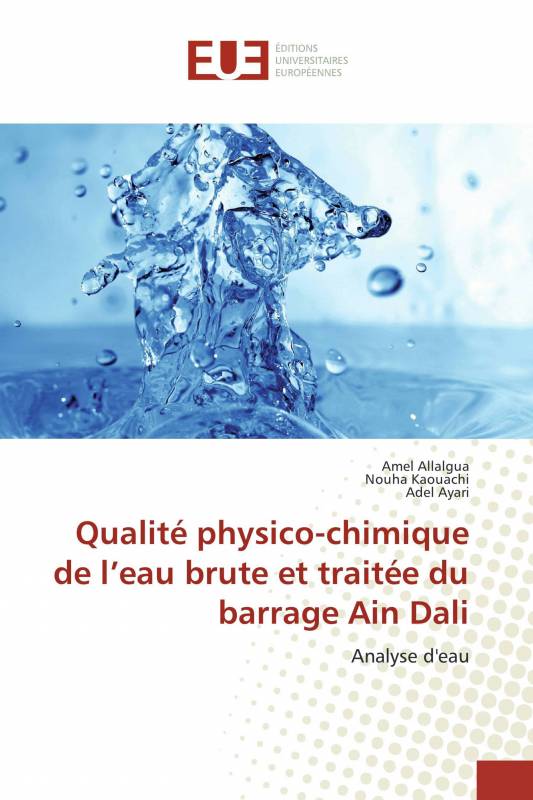 Qualité physico-chimique de l’eau brute et traitée du barrage Ain Dali