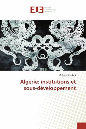 Algérie: institutions et sous-développement