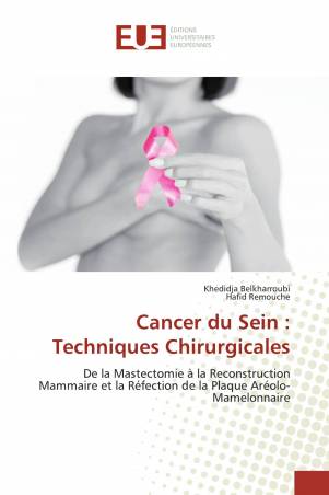 Cancer du Sein : Techniques Chirurgicales