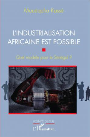 L'industrialisation africaine est possible