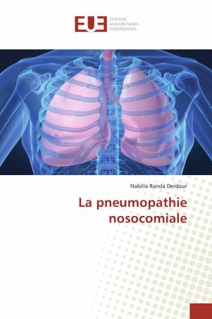 La pneumopathie nosocomiale