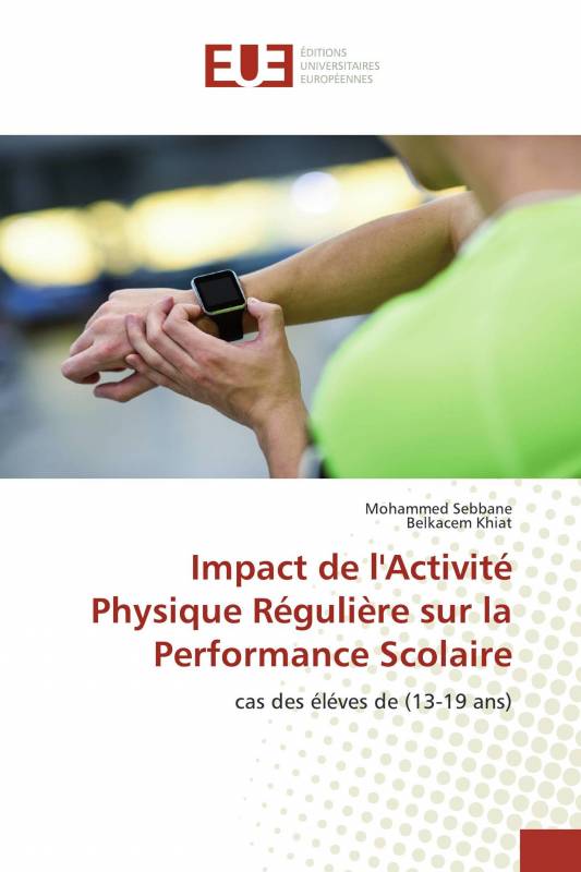 Impact de l'Activité Physique Régulière sur la Performance Scolaire