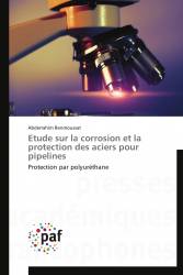Etude sur la corrosion et la protection des aciers pour pipelines