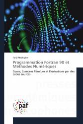 Programmation Fortran 90 et Méthodes Numériques