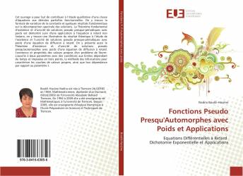 Fonctions Pseudo Presqu'Automorphes avec Poids et Applications