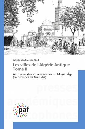 Les villes de l'Algérie Antique Tome II