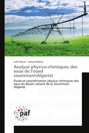 Analyse physico-chimiques des eaux de l&#039;oued soummam(Algerie)