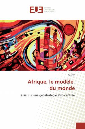 Afrique, le modèle du monde