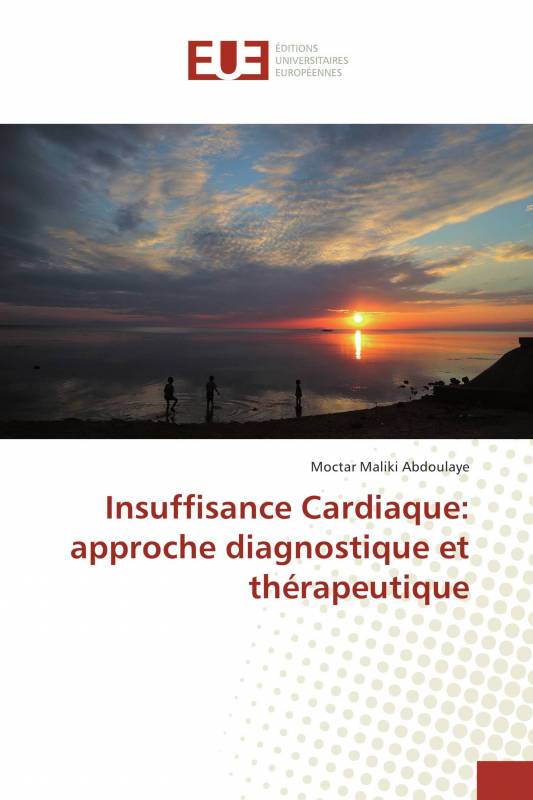 Insuffisance Cardiaque: approche diagnostique et thérapeutique