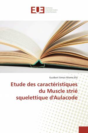 Etude des caractéristiques du Muscle strié squelettique d'Aulacode