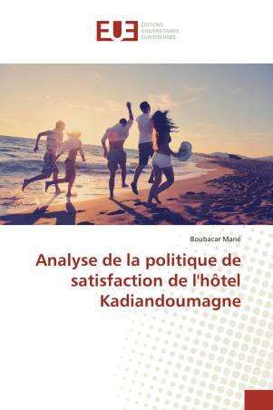 Analyse de la politique de satisfaction de l&#039;hôtel Kadiandoumagne