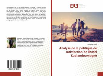 Analyse de la politique de satisfaction de l'hôtel Kadiandoumagne