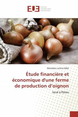 Étude financière et économique d'une ferme de production d’oignon