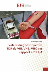 Valeur diagnostique des TDR de VIH, VHB, VHC par rapport à l'ELISA