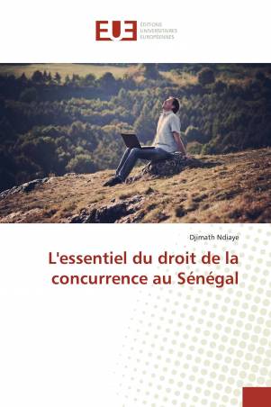 L'essentiel du droit de la concurrence au Sénégal