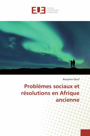 Problèmes sociaux et résolutions en Afrique ancienne