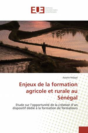 Enjeux de la formation agricole et rurale au Sénégal