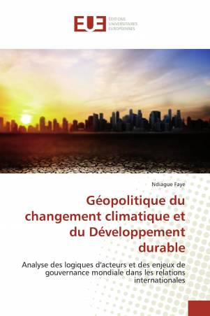 Géopolitique du changement climatique et du Développement durable