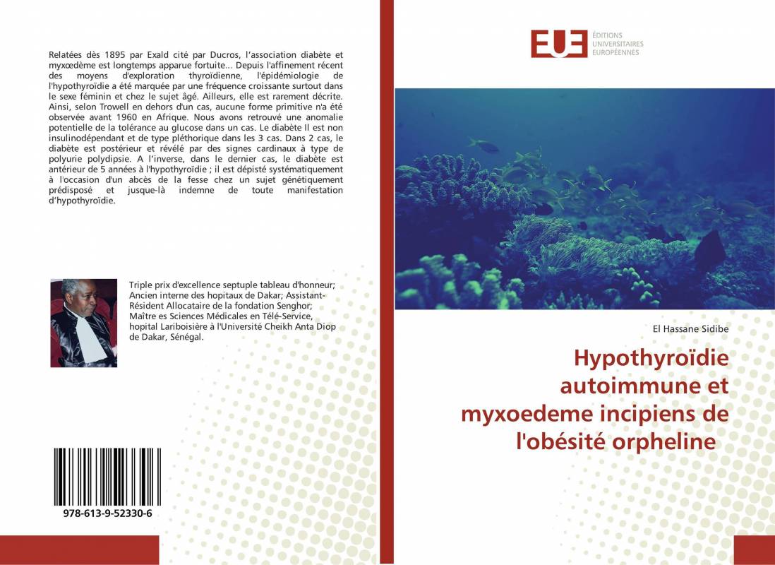 Hypothyroïdie autoimmune et myxoedeme incipiens de l'obésité orpheline