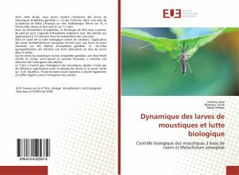 Dynamique des larves de moustiques et lutte biologique