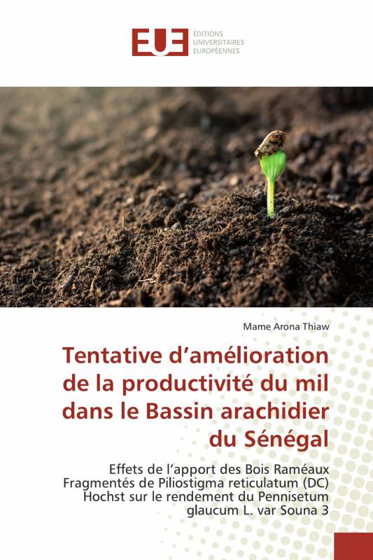 Tentative d’amélioration de la productivité du mil dans le Bassin arachidier du Sénégal
