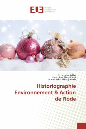 Historiographie Environnement &amp; Action de l'Iode