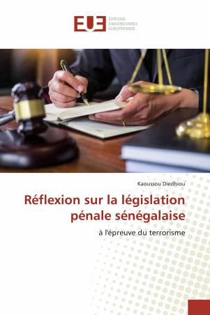 Réflexion sur la législation pénale sénégalaise