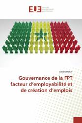 Gouvernance de la FPT facteur d’employabilité et de création d’emplois