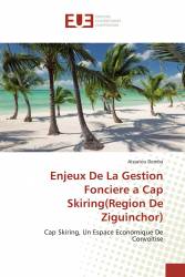 Enjeux De La Gestion Fonciere a Cap Skiring(Region De Ziguinchor)