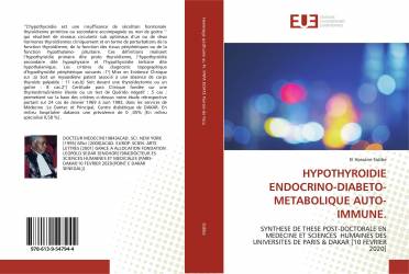 HYPOTHYROIDIE ENDOCRINO-DIABETO-METABOLIQUE AUTO-IMMUNE.