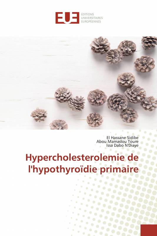 Hypercholesterolemie de l'hypothyroïdie primaire