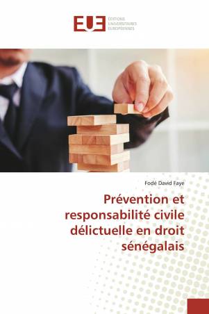Prévention et responsabilité civile délictuelle en droit sénégalais