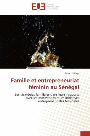Famille et entrepreneuriat féminin au Sénégal