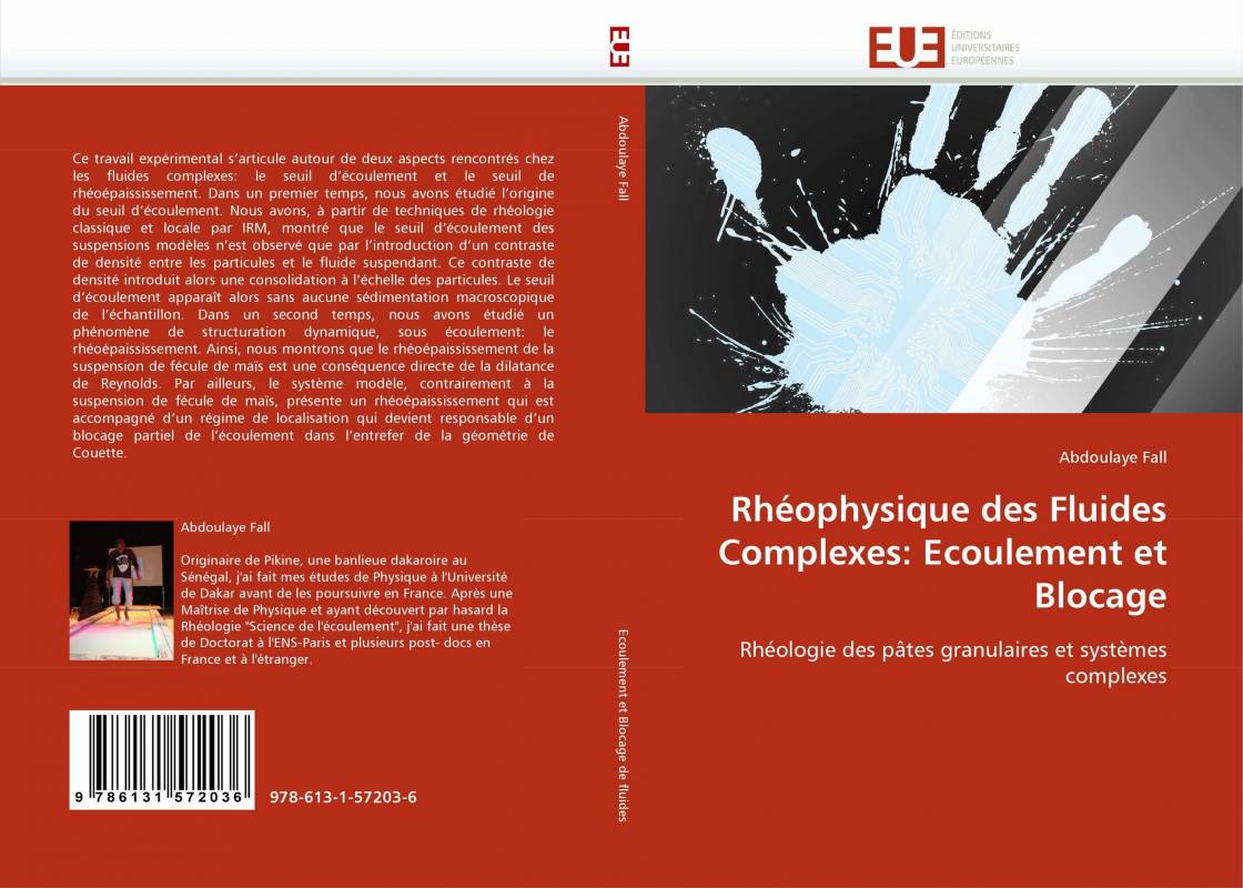 Rhéophysique des Fluides Complexes: Ecoulement et Blocage