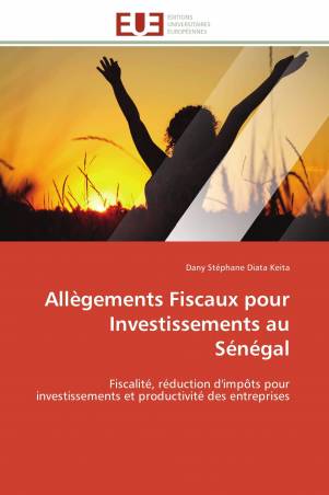 Allègements Fiscaux pour Investissements au Sénégal