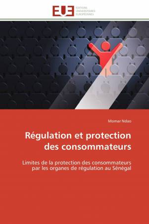 Régulation et protection des consommateurs