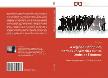 La régionalisation des normes universelles sur les Droits de l’Homme