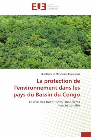 La protection de l'environnement dans les pays du Bassin du Congo