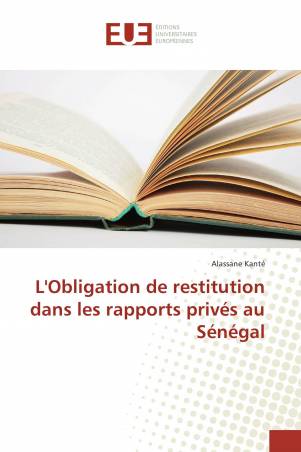 L&#039;Obligation de restitution dans les rapports privés au Sénégal