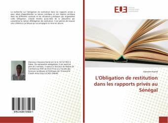 L'Obligation de restitution dans les rapports privés au Sénégal