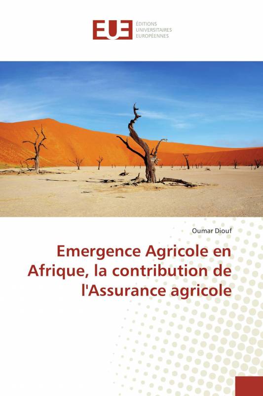 Emergence Agricole en Afrique, la contribution de l'Assurance agricole