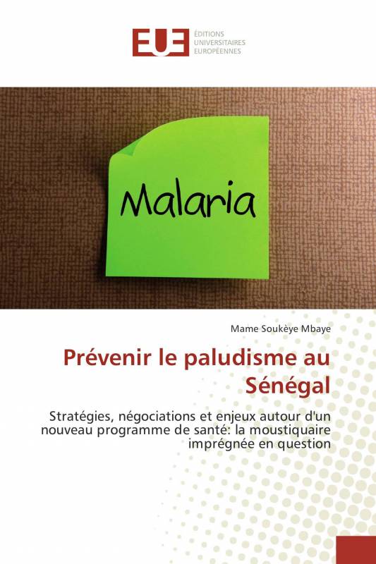 Prévenir le paludisme au Sénégal