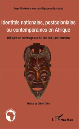 Identités nationales, postcoloniales ou contemporaines en Afrique