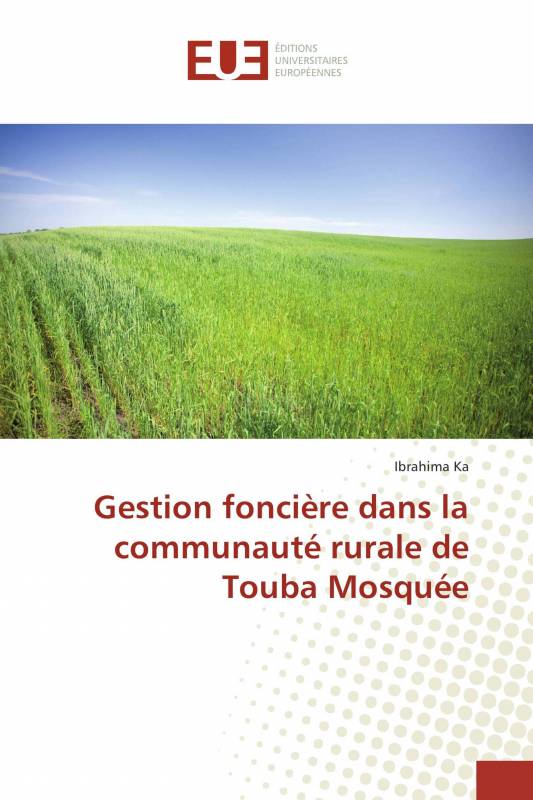Gestion foncière dans la communauté rurale de Touba Mosquée