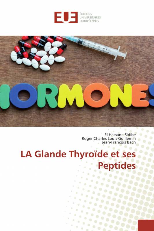 LA Glande Thyroïde et ses Peptides