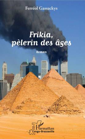 Frikia, pèlerin des âges