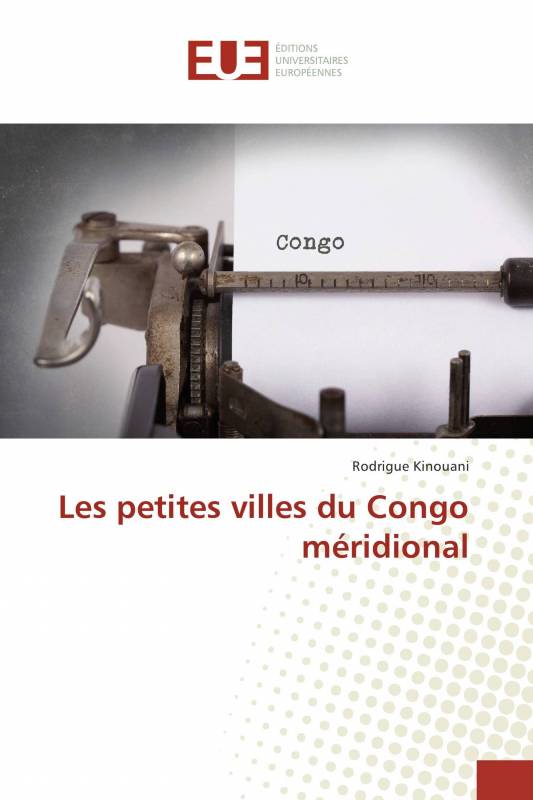 Les petites villes du Congo méridional