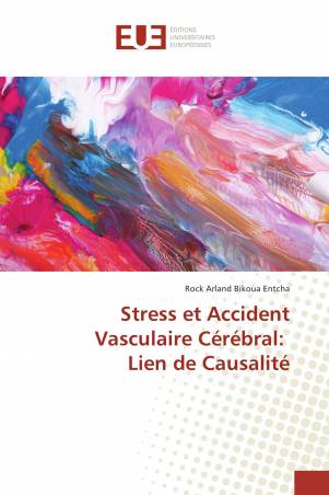 Stress et Accident Vasculaire Cérébral: Lien de Causalité