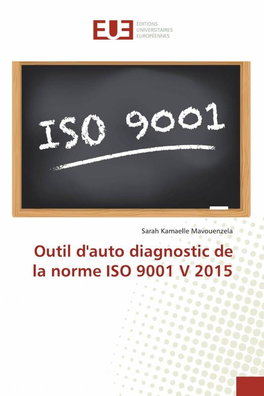 Outil d'auto diagnostic de la norme ISO 9001 V 2015