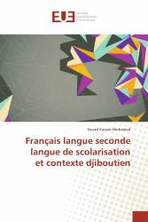 Français langue seconde langue de scolarisation et contexte djiboutien